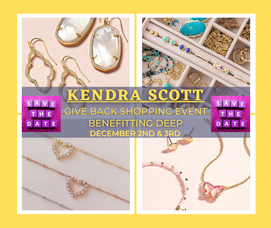 Kendra Scott Give Back Shopping Event Benefitting DEEP